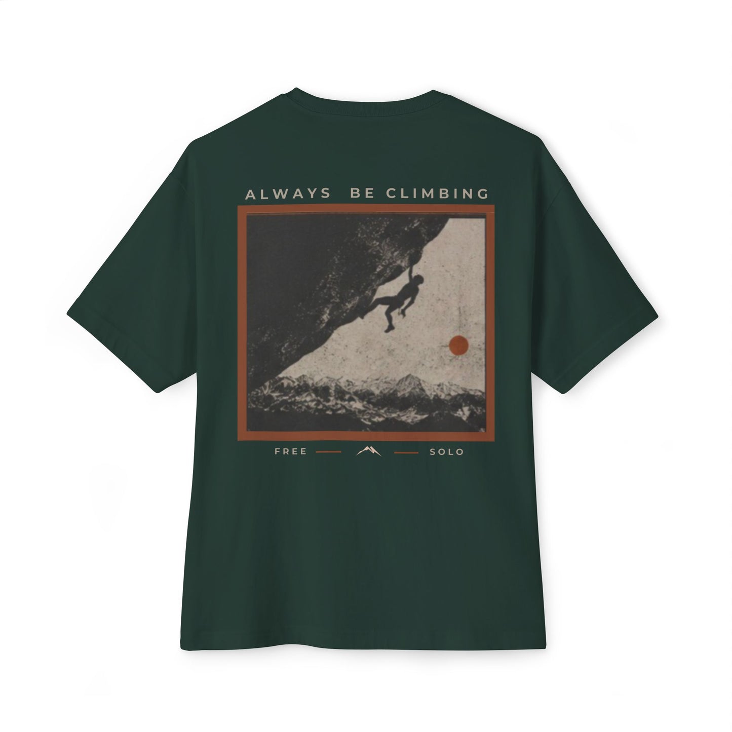 Free Solo Series — "Always Be Climbing" Oversized Boxy Tee