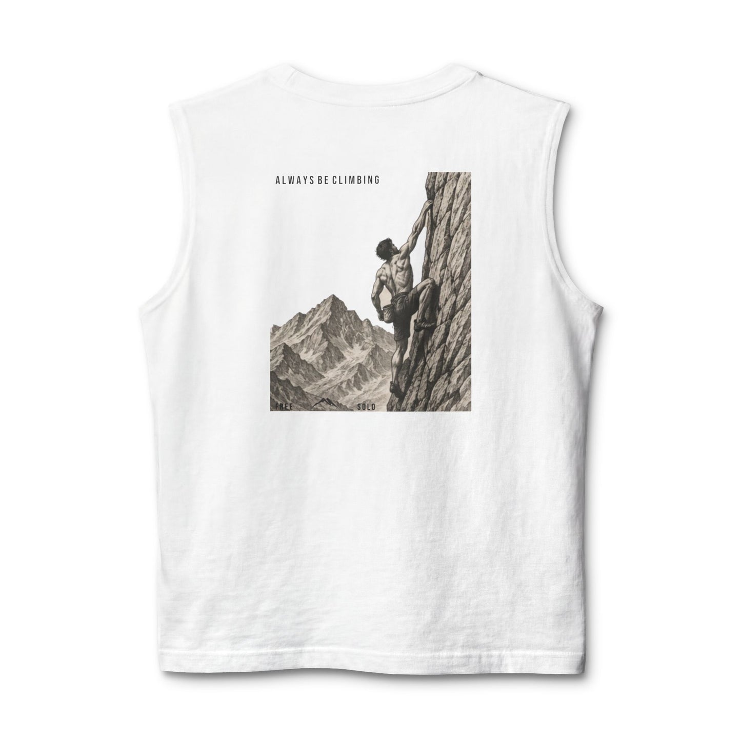 Free Solo Series — "Always Be Climbing"  Muscle Tank Top