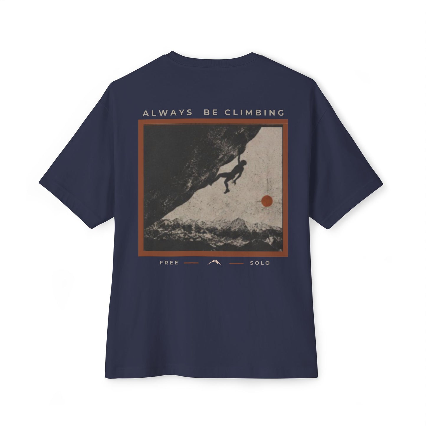 Free Solo Series — "Always Be Climbing" Oversized Boxy Tee