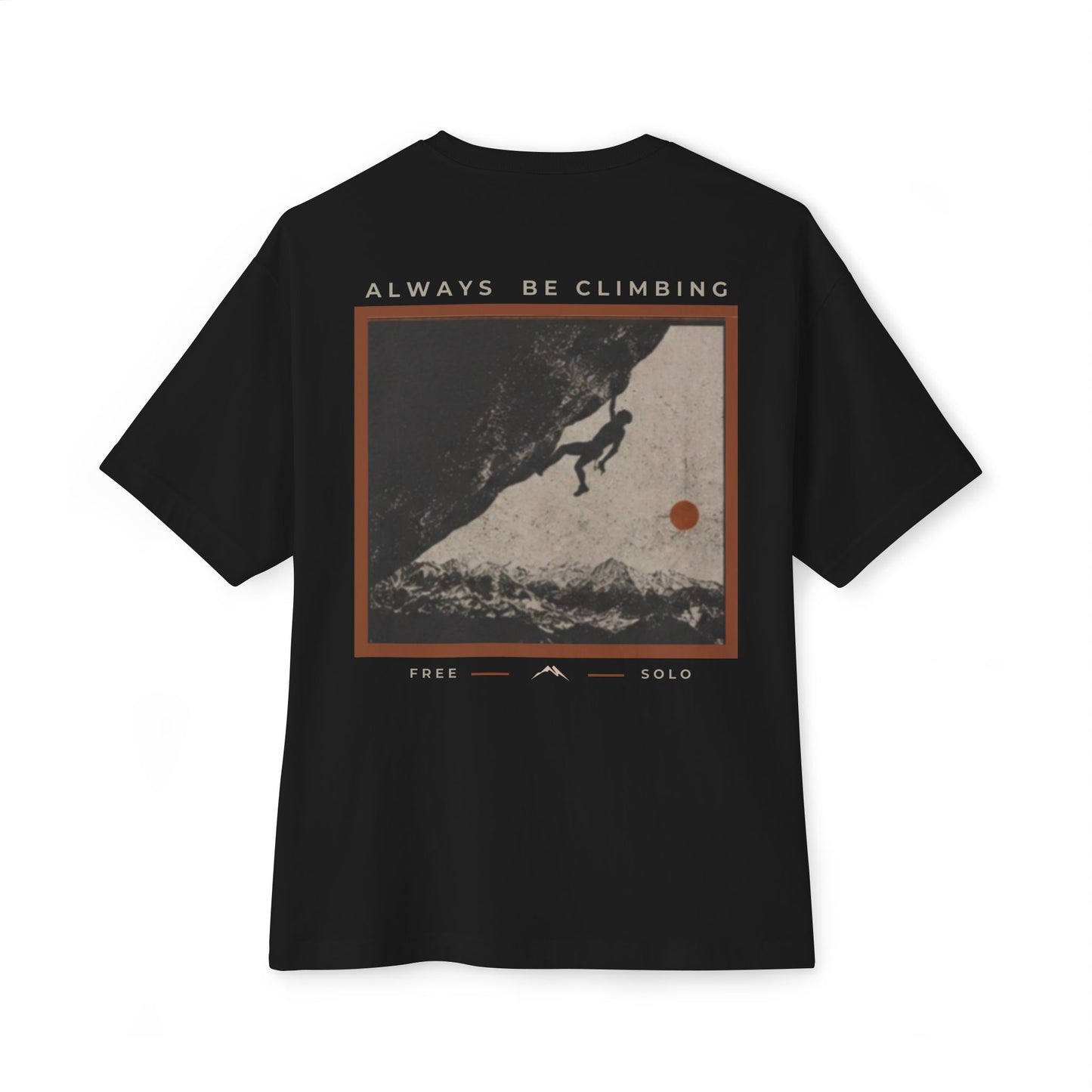 Free Solo Series — "Always Be Climbing" Oversized Boxy Tee